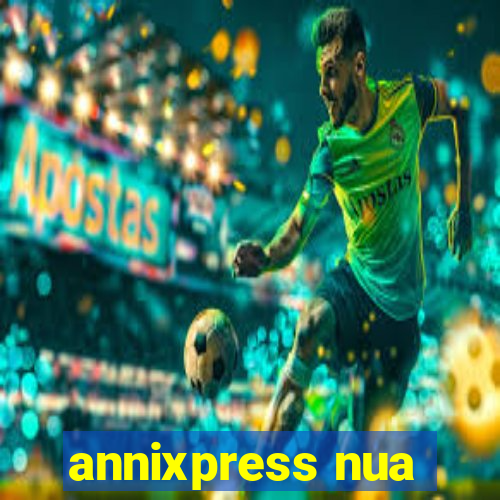 annixpress nua